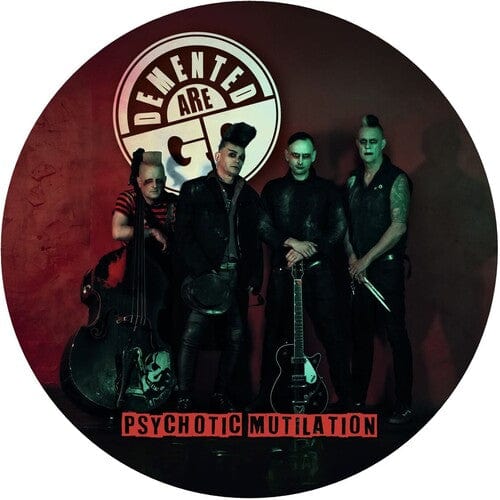 375 Media Gmbh Music > Vinyl Records Demented Are Go - Psychotic Mutilation (Picture Disc Vinyl, Bonus Track) 4059251708667 SYBA259PIC.1