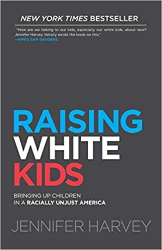 Abingdon Press Books > Lifestyle > Class & Race Raising White Kids: Bringing Up Children in a Racially Unjust America 9781501878077 MC-25171