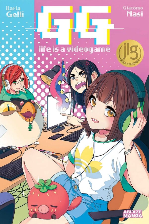 ABLAZE Manga GG LIFE IS A VIDEO GAME TP VOL 01 9781684974931 0526AZ0511
