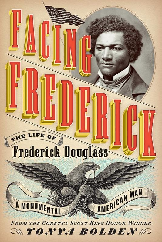 Abrams Books > Smarts > History Facing Frederick: The Life of Frederick Douglass, a Monumental American Man - Paperback 9781419737596 MC-24677
