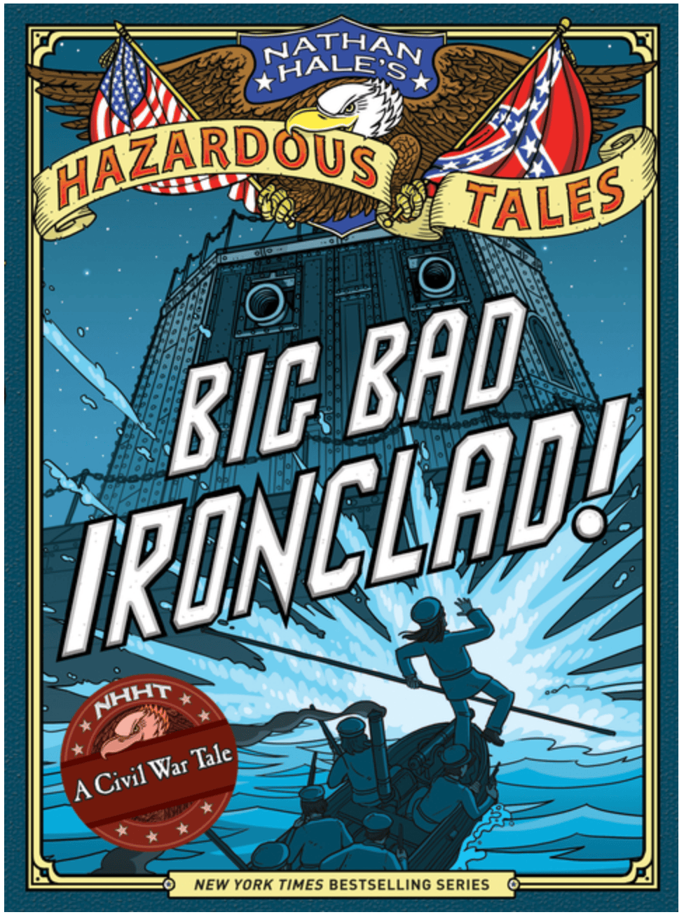 Abrams Graphic Novel > Kids Big Bad Ironclad! (Nathan Hale's Hazardous Tales #2) 9781419703959 ING-9781419703959