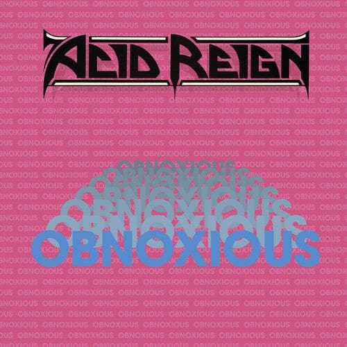Acid Reign Music > Vinyl Records Acid Reign - Obnoxious 803343242997 BCKN677.1