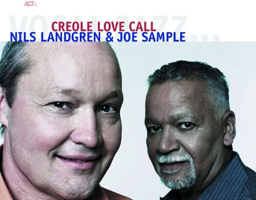 Act Music > Vinyl Records Joe Sample/Nils Landgren - Creole Love Call 614427970718 AECT9797.1