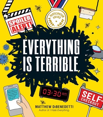 Adams Media Books > Art & Gifts > Humor Everything Is Terrible. - Paperback 9781507213629 MC-26555