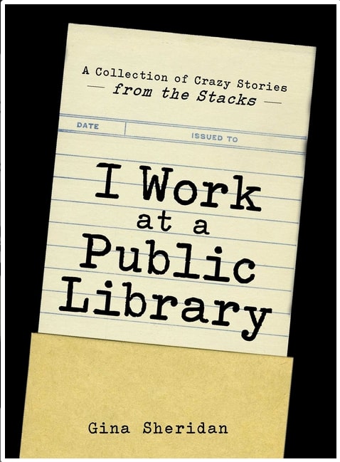 Adams Media Books > Art & Gifts > Humor I Work at a Public Library: A Collection of Crazy Stories from the Stacks - Paperback 9781440576249 MC-41237