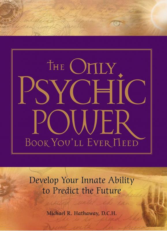 Adams Media Books > Art & Gifts > Humor The Only Psychic Power Book You'll Ever Need: Discover Your Innate Ability to Predict the Future - Paperback 9781598695519 MC-21352