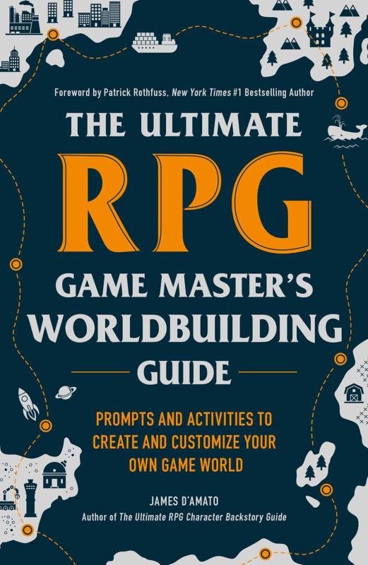 Adams Media Books > Art & Gifts > Pop Culture The Ultimate RPG Game Master's Worldbuilding Guide: Prompts and Activities to Create and Customize Your Own Game World - Paperback 9781507215517 MC-17593