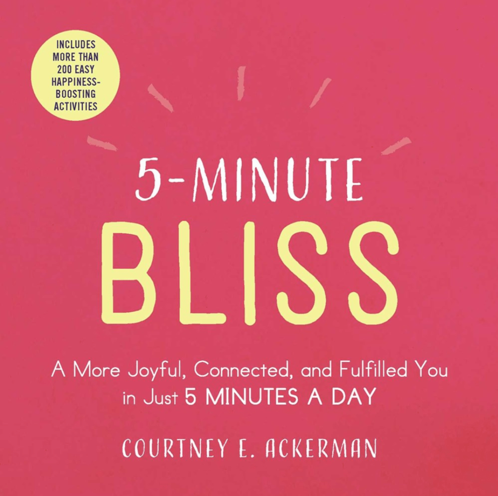 Adams Media Books > Lifestyle > Self-Help 5-Minute Bliss: A More Joyful, Connected, and Fulfilled You in Just 5 Minutes a Day - Paperback 9781507210475 MC-14694