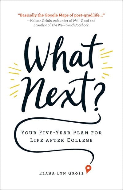 Adams Media Books > Lifestyle > Self-Help What Next?: Your Five-Year Plan for Life after College 9781507213452 MC-26603
