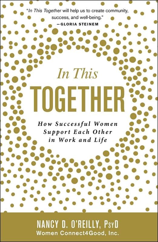 Adams Media Books > Lifestyle > Womens Issues In This Together: How Successful Women Support Each Other in Work and Life - Hardcover 9781507208847 MC-14127