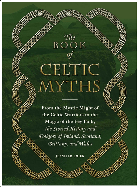 Adams Media Books > Smarts > History The Book of Celtic Myths: From the Mystic Might of the Celtic Warriors to the Magic of the Fey Folk, the Storied History and Folklore of Ireland, Scotland, Brittany, and Wales - Hardcover 9781507200872 MC-48293