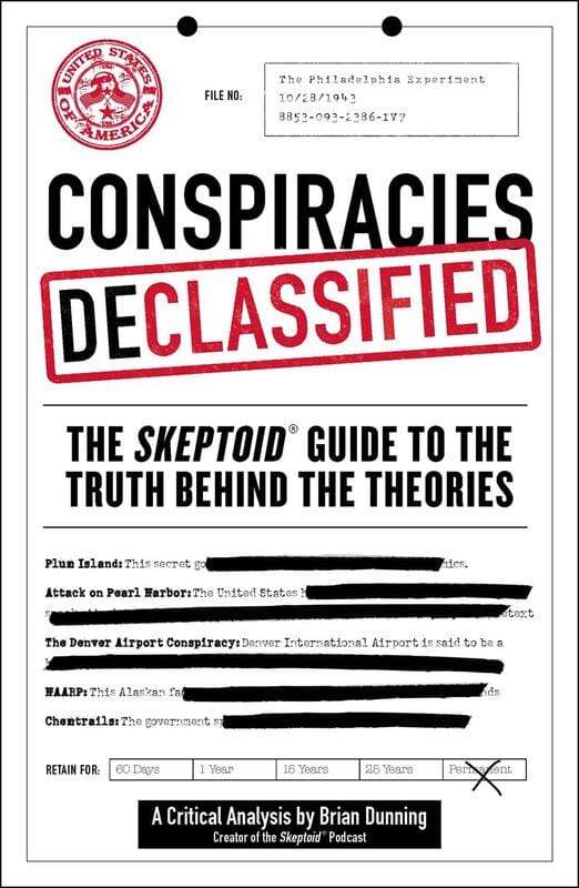 Adams Media Books > True Crime & Conspiracy > Conspiracies Conspiracies Declassified: The Skeptoid Guide to the Truth Behind the Theories - Paperback 9781507206997 MC-14698