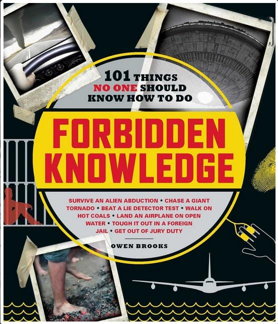 Adams Media Books > True Crime & Conspiracy > Conspiracies Forbidden Knowledge: 101 Things No One Should Know How to Do - Paperback 9781507211076 MC-19007