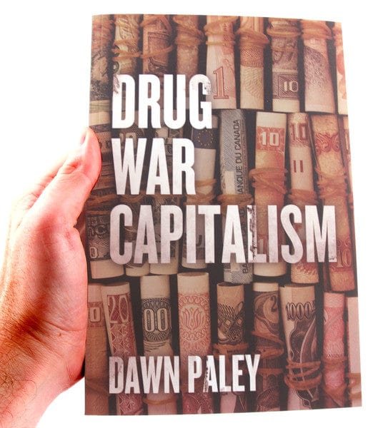 AK Press Books > Food, Drink, & Drugs > Drug History Drug War Capitalism - Book 9781849351935 MC-21196
