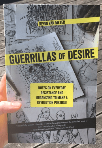 AK Press Books > Lifestyle > Class & Race Guerrillas of Desire: Notes on Everyday Resistance and Organizing to Make a Revolution Possible 9781849352727 MC-22081