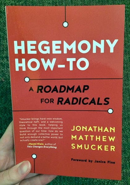 AK Press Books > Lifestyle > Class & Race Hegemony How-To: A Roadmap for Radicals 9781849352543 MC-21752