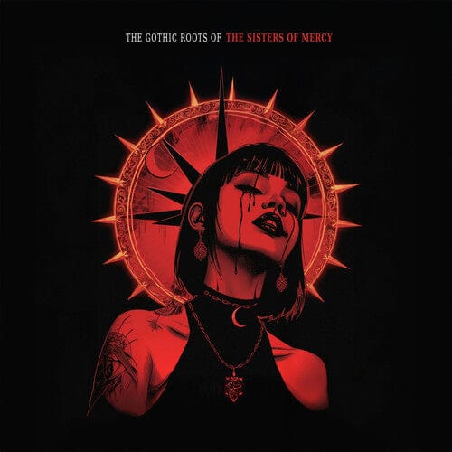 Amplified Media Services, LLC Music > Vinyl Records The Sisters of Mercy - The Gothic Roots of (Colored Vinyl) 4262428984423 BLIE84423.1