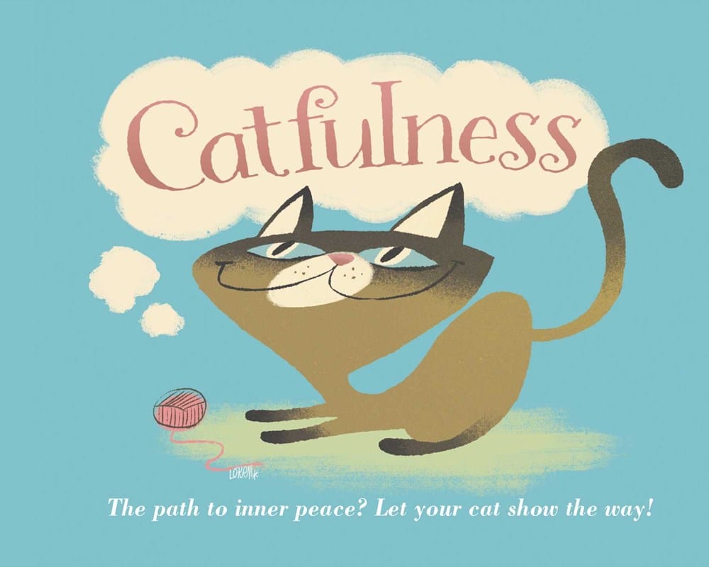 Andrews McMeel Publishing Books > Art & Gifts > Pets Catfulness: The Path to Inner Peace - Hardcover 9781449472412 MC-48729