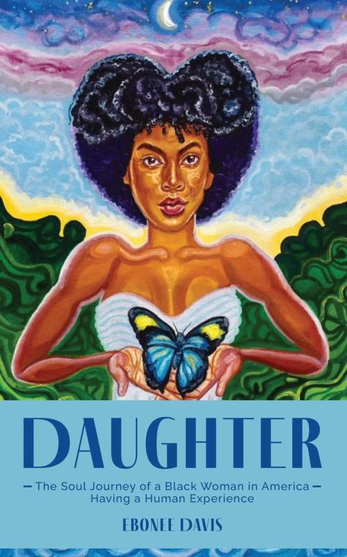 Andrews McMeel Publishing Books > Lifestyle > Class & Race Daughter: The Soul Journey of a Black Woman in America - Having a Human Experience - Paperback 9781524881351 MC-58342