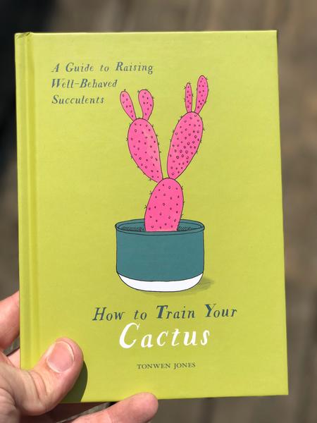 Andrews McMeel Publishing Books > Lifestyle > Diy How to Train Your Cactus: A Guide to Raising Well-Behaved Succulents 9781449494674 MC-23091