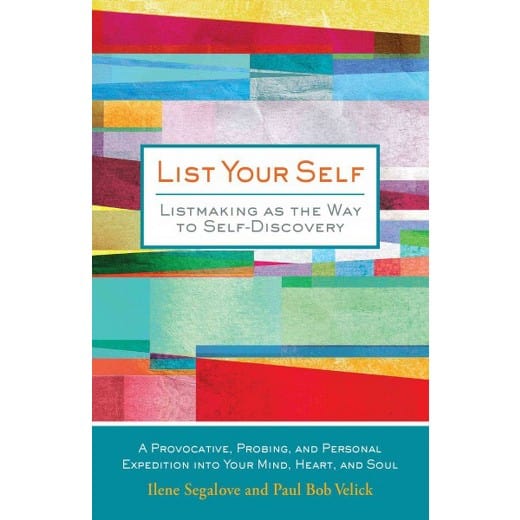 Andrews McMeel Publishing Books > Lifestyle > Self-Help List Your Self: Listmaking As the Way to Self-Discovery 9781449482121 MC-22064