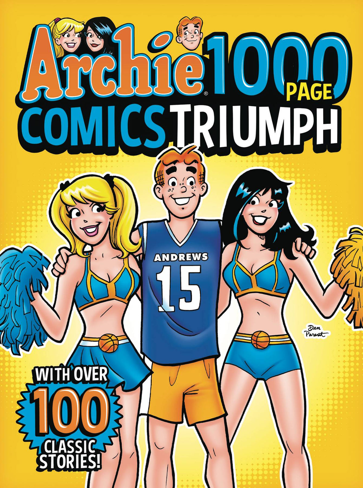 ARCHIE COMIC PUBLICATIONS Graphic Novel Archie 1000 Page Comics Triumph TP 9781645768210 DEC231230
