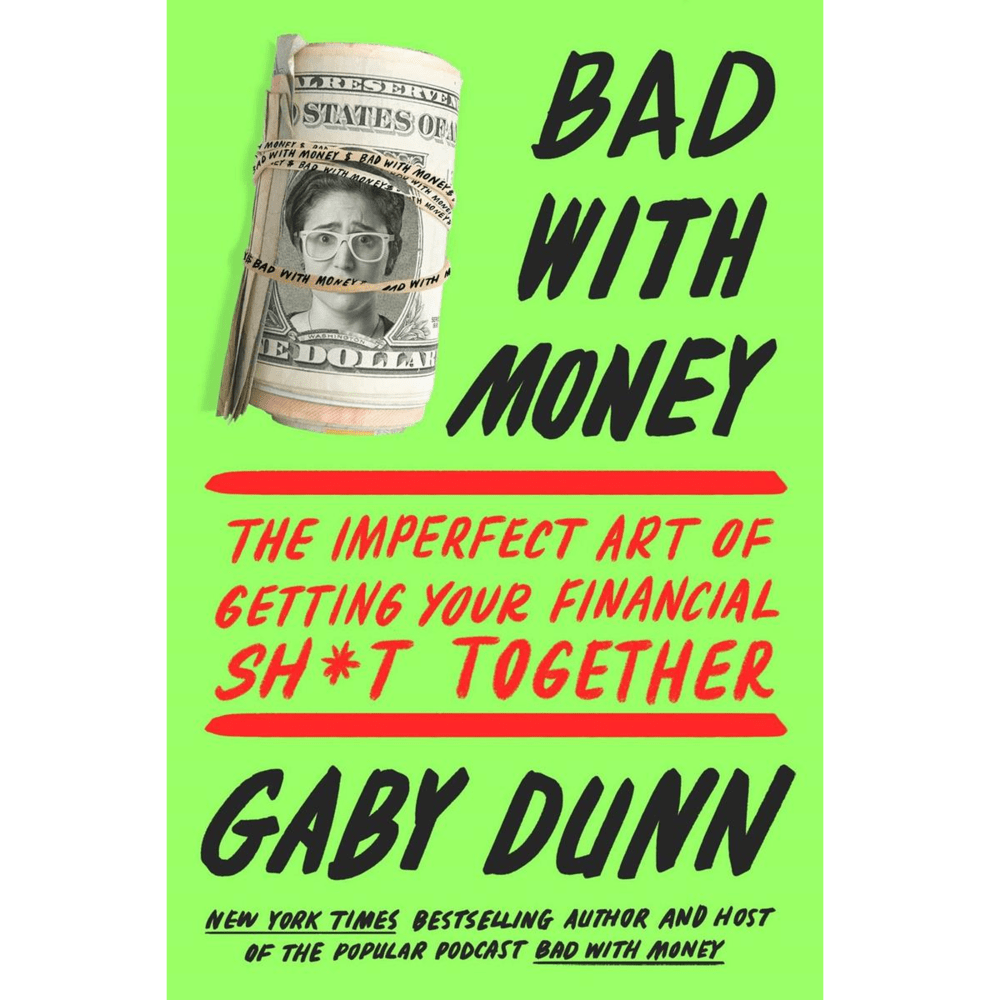 Atria Books Books > Lifestyle > Money Bad with Money: The Imperfect Art of Getting Your Financial Sh*t Together - Paperback 9781501176333 MC-12324