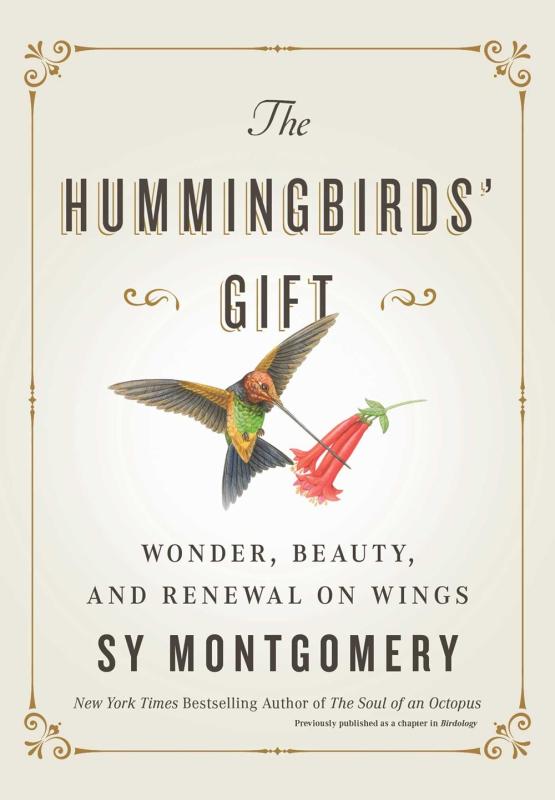 Atria Books Books > Smarts > Science The Hummingbirds' Gift: Wonder, Beauty, and Renewal on Wings - Hardcover 9781982176082 MC-18719
