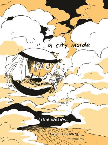 Avery Hill Publishing Graphic Novel CITY INSIDE HC 9781910395417 0526AV0569