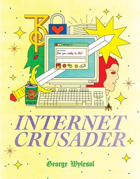 Avery Hill Publishing Graphic Novel INTERNET CRUSADER TP (MR) 9781910395516 0426AV0519