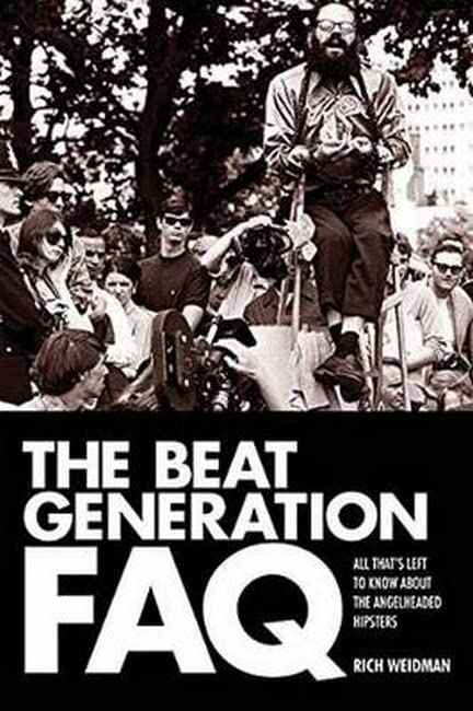 Backbeat Books Books > Film & Music > Music Beat Generation FAQ: All That's Left to Know About the Angelheaded Hipsters. - Paperback 9781617136016 MC-21341