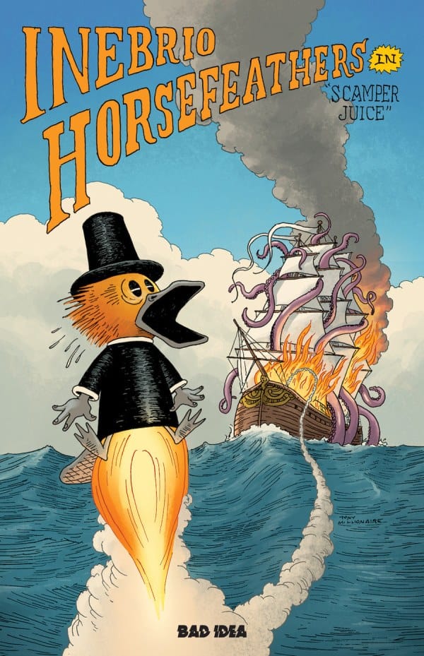 Bad Idea Comic Books INEBRIO HORSEFEATHERS IN SCAMPER JUICE 76612092 BADIDEA-INEBRIO