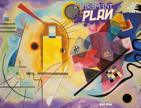BAD IDEA Comic Books RETIREMENT PLAN #1 (ONE SHOT) CVR B WASSILY KANDINSKY OLD MASTERS VAR (Release Date: 11/04/2026) 85001727757101021 0926BD0599