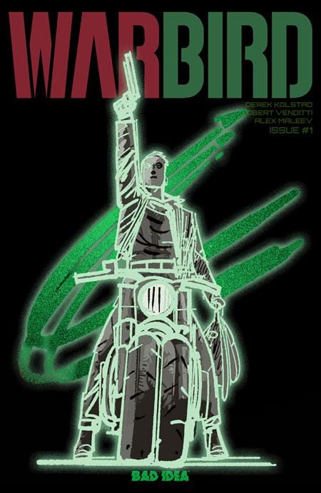 BAD IDEA Comic Books WARBIRD #1 (OF 4) CVR D ALEX MALEEV GLOW IN THE DARK VAR 85001727744101041 0526BD0618