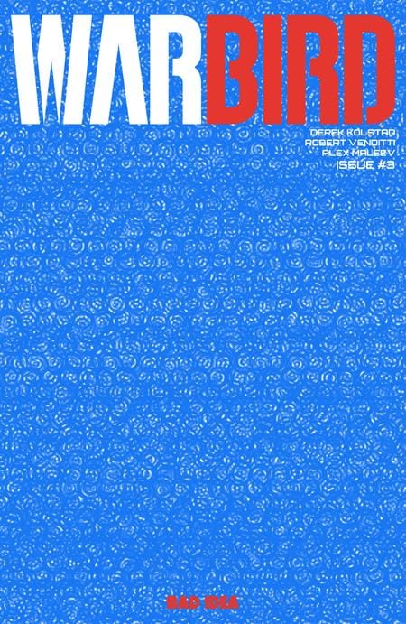 BAD IDEA Comic Books WARBIRD #3 (OF 4) CVR D TBA SECRET CODE VAR (Release Date: 09/30/2026) 85001727744103041 0726BD0674