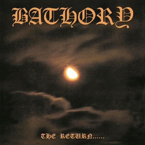 Bathory Music > Vinyl Records Bathory - The Return 602276000212 BCKK6662.1
