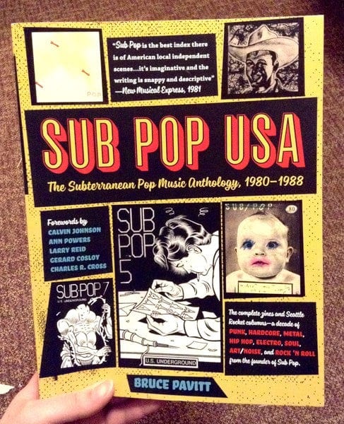 Bazillion Points Books > Film & Music > Music Sub Pop USA: The Subterraneanan Pop Music Anthology, 1980–1988 - Book 9781935950110 MC-20851