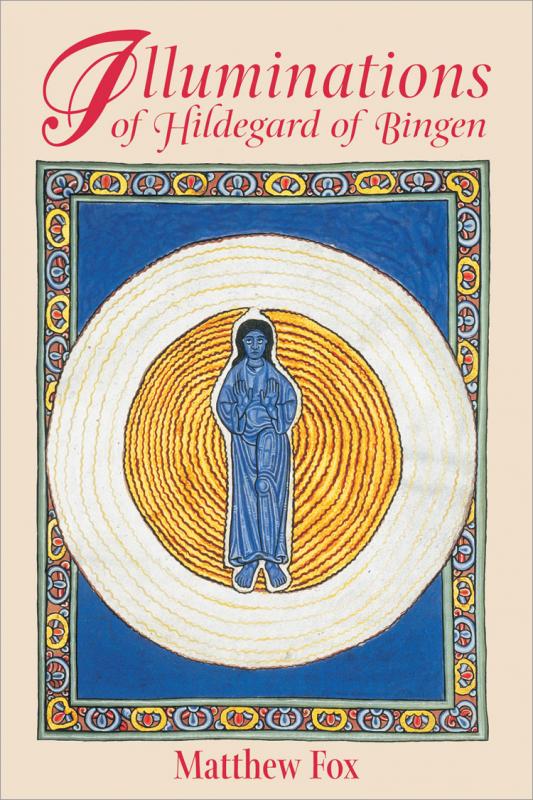 Bear & Company Books > Smarts > Science Illuminations Of Hildegard Of Bingen - Paperback 9781879181977 MC-28850
