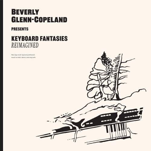 Beverly Glenn-Copeland Music > Vinyl Records Glenn-Copeland,Beverly - Keyboard Fantasies Reimagined 5400863058319 TGSS555.1