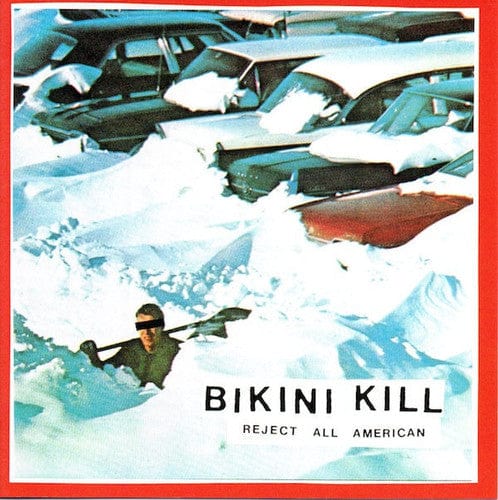 Bikini Kill Music > Vinyl Records Bikini Kill - Reject All American 851647004285 BKIL9.1