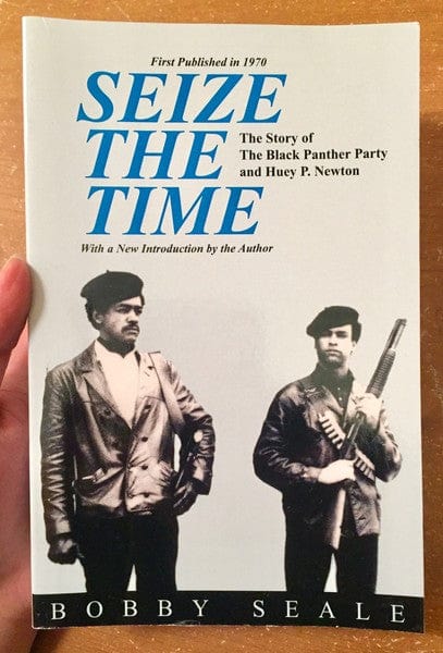 Black Classic Press Books > Smarts > History Seize The Time: The Story of the Black Panther Party and Huey P Newton - Book 9780933121300 MC-17481
