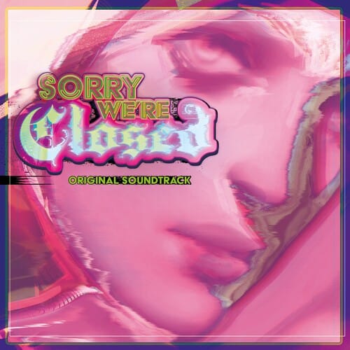 Black Screen Records Music > Vinyl Records Various Artists - Sorry We're Closed (Original Soundtrack) (Colored Vinyl, Pink, Green, Gatefold LP Jacket) 4059251706960 BSCR154.1