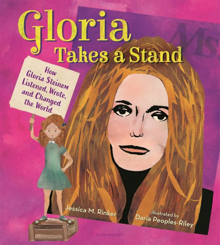 Bloomsbury Books > Lifestyle > Womens Issues Gloria Takes a Stand: How Gloria Steinem Listened, Wrote, and Changed the World. - Hardcover 9781681196763 MC-27861