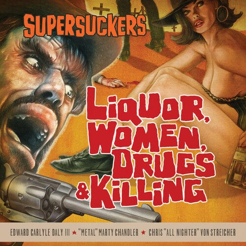 Blue Elan Records Music > Vinyl Records The Supersuckers - Liquor, Women, Drugs & Killing 199350871306 BLER31.1