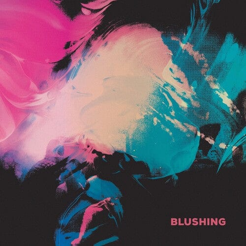 Blushing Music > Vinyl Records Blushing - Blushing - Blue (Colored Vinyl, Blue) 827175038214 KANR382C1.1