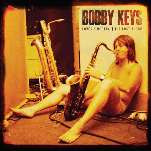 Bobby Keys Music > Vinyl Records Bobby Keys - Lover's Rockin - The Lost Album 5400863120764 LEC743164.1