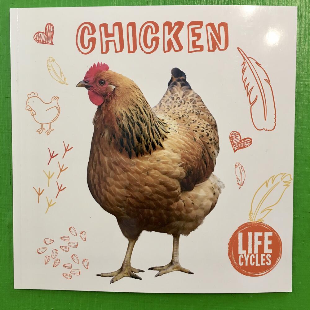 BookLife Publishing Books > Smarts > Science Chicken: Life Cycles - Book 9781786376497 MC-25836