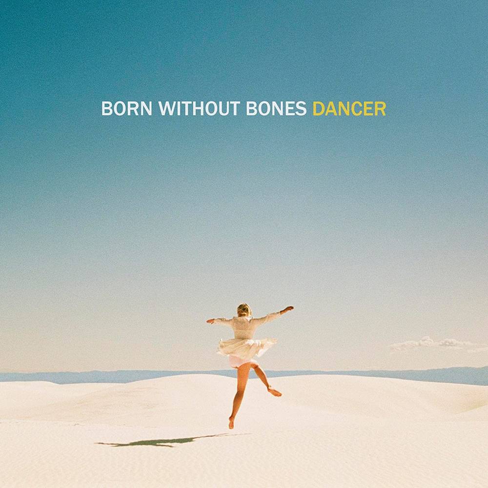 Pure Noise Music > Vinyl Records Born Without Bones - Dancer 810540034515 PUNO3513.1