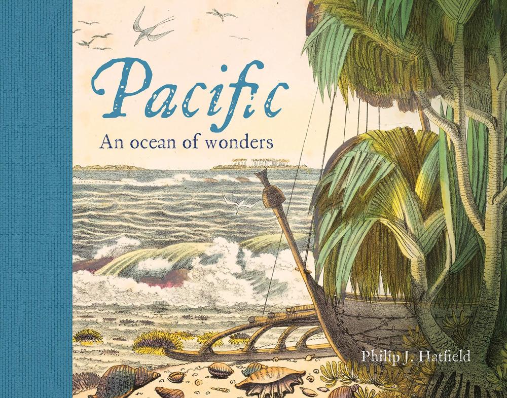 British Library Publishing Books > Smarts > Places & Peeps Pacific: An Ocean of Wonders - Hardcover 9780712352192 MC-49815