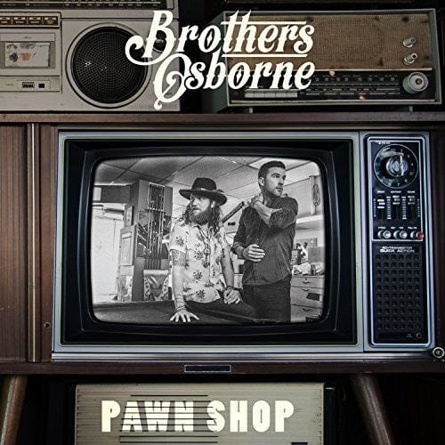 EMI Nashville Music > Vinyl Records Brothers Osborne - Pawn Shop 602547688033 EMIVB002236401.1